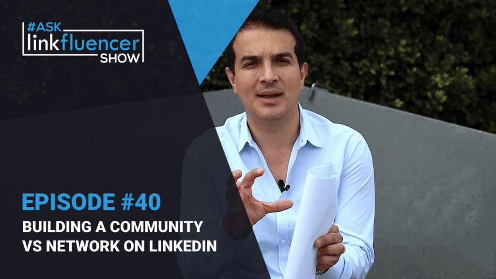 Building A Community Vs Network On LinkedIn